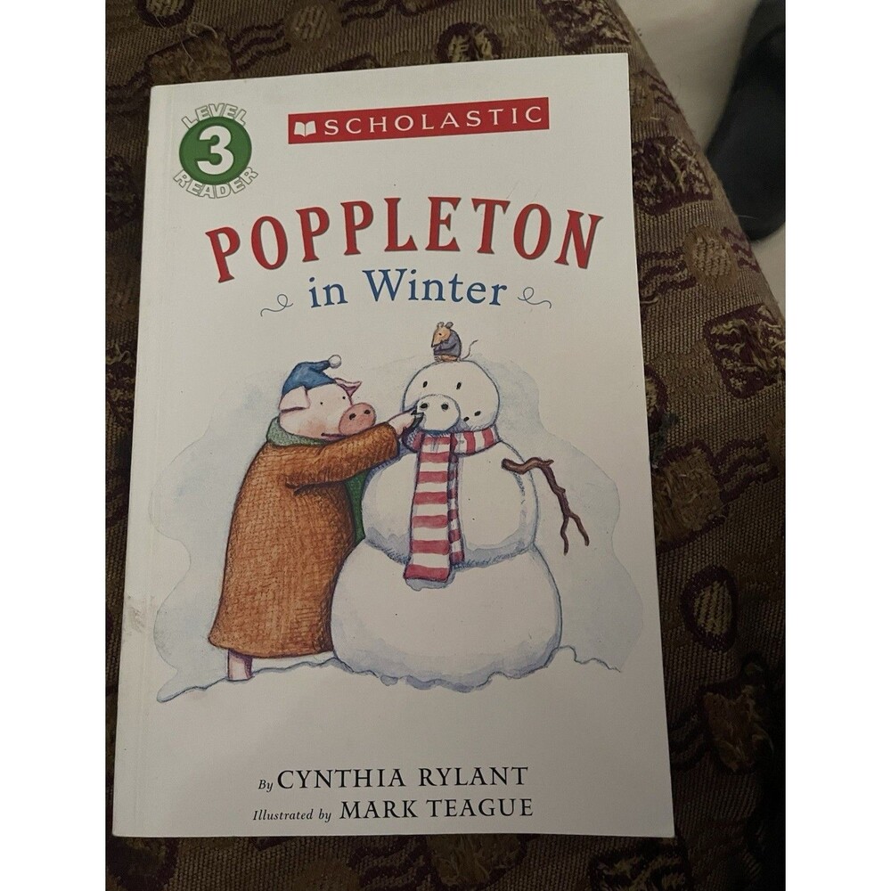 Scholastic Reader Level 3 Poppleton in Winter Cynthia Rylant PB Illus. Teague